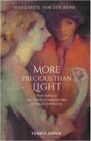 More Precious Than Light by Margarete van den Brink