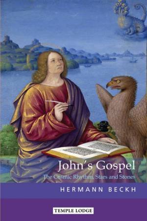 John's Gospel by Hermann Beckh & Alan Stott