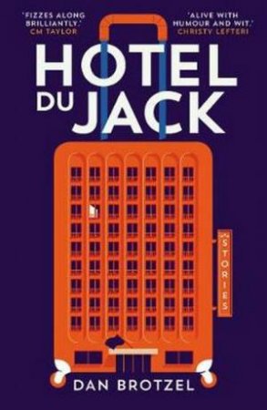 Hotel Du Jack by Dan Brotzel