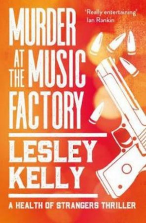 Murder At The Music Factory by Lesley Kelly