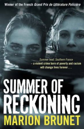 Summer Of Reckoning by Marion Brunet