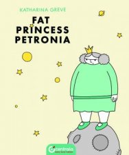 Fat Princess Petronia