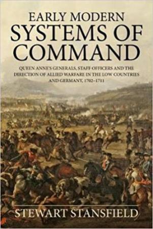 Early Modern Systems Of Command by Stewart Stansfield