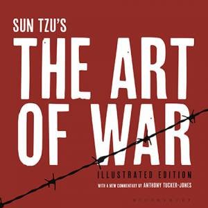 The Art Of War by Tzu Sun & Anthony Tucker-Jones