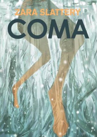 Coma by Zara Slattery