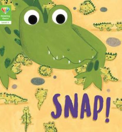 Snap! by QED Publishing