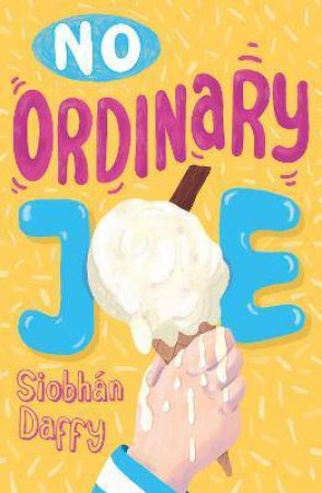 No Ordinary Joe by Siobhan Daffy