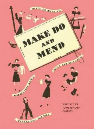 Make Do and Mend by Unknown