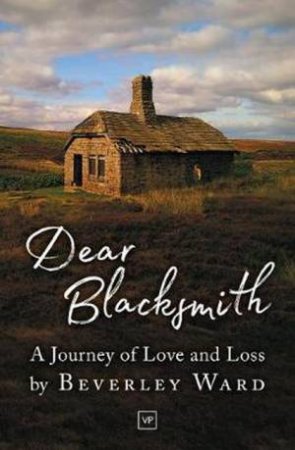 Dear Blacksmith by Beverley Ward