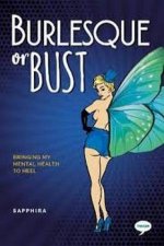 Burlesque or Bust