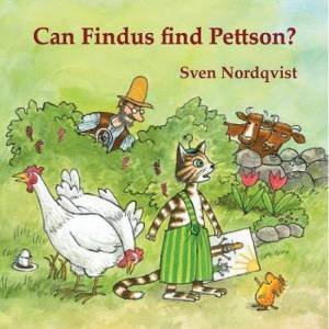 Can Findus Find Pettson? by Sven Nordqvist