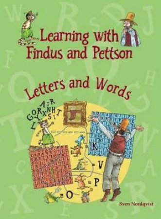 Learning with Findus and Pettson - Letters and Words by Sven Nordqvist