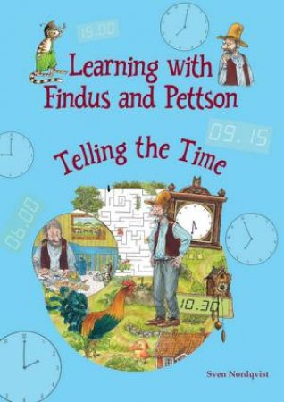 Learning with Findus and Pettson - Telling the Time by Sven Nordqvist