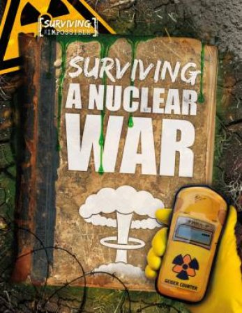 Surviving A Nuclear War by Madeline Tyler