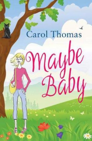 Maybe Baby by Carol Thomas