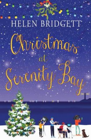 Christmas at Serenity Bay by HELEN BRIDGETT