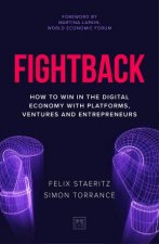 Fightback How to Win in the Digital Economy With Platforms Ventures and Entrepreneurs