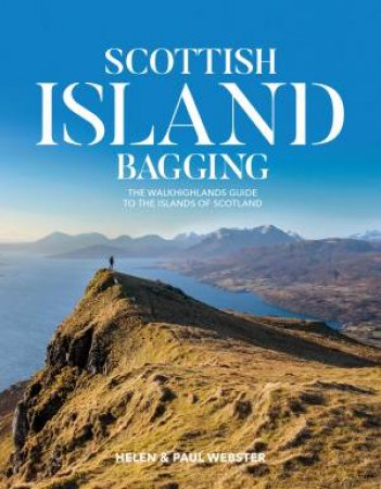 Scottish Island Bagging by Helen Webster