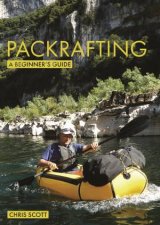 Packrafting A Beginners Guide