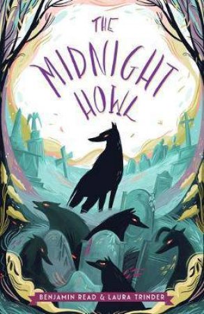 The Midnight Howl by Benjamin Read