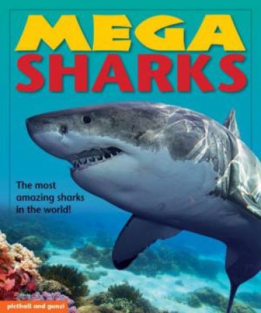 Mega Sharks by ANGELA GILES