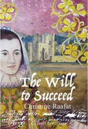 The Will To Succeed by Christine Raafat