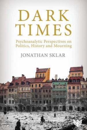 Dark Times by Jonathan Sklar