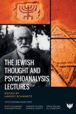 Jewish Thought and Psychoanalysis Lectures