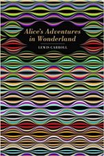 Chiltern Classics Alices Adventures In Wonderland