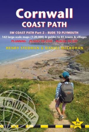 Cornwall Coast Path 7th Ed. by Henry Stedman & Joel Newton & Daniel McCrohan