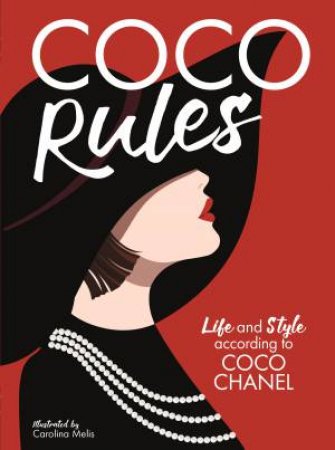 Coco Rules by Katherine Ormerod & Carolina Melis