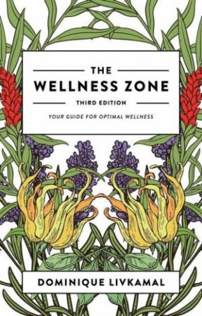 The Wellness Zone by Dominique Livkamal