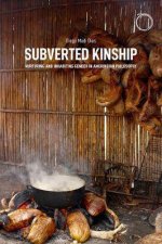 Subverted Kinship