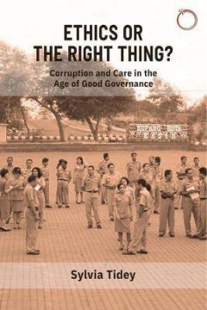 Ethics Or The Right Thing? by Sylvia Tidey