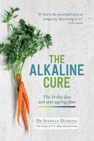 The Alkaline Cure by Dr Stefan Domenig