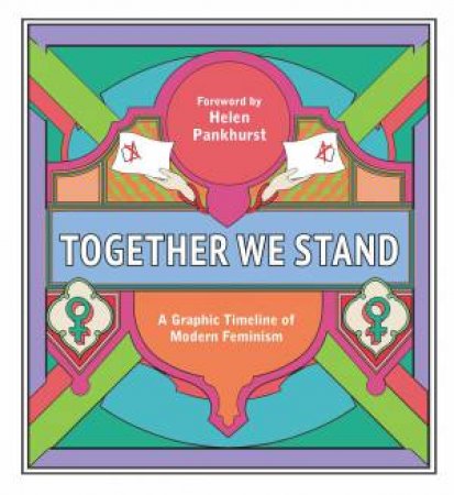 Together We Stand by Helen Pankhurst & Helen Pankhurst