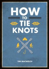 How To Tie Knots