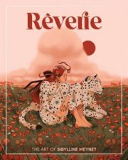 Rverie The Art Of Sibylline Meynet