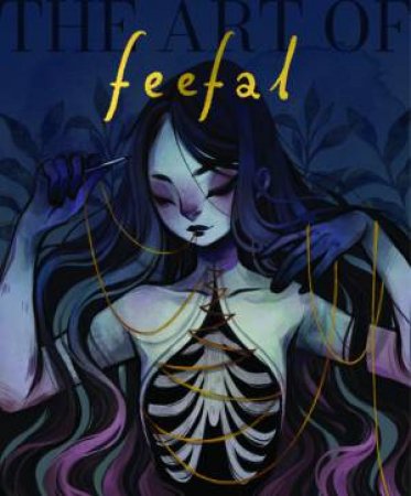 The Art Of Feefal by Linnea Kikuchi