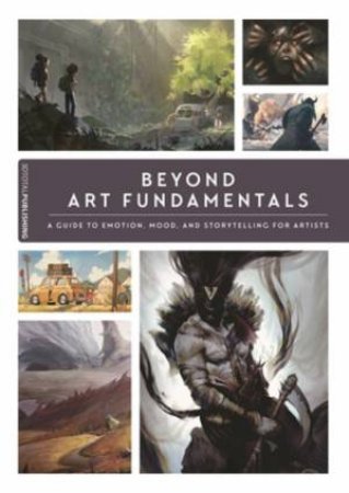 Beyond Art Fundamentals by Various