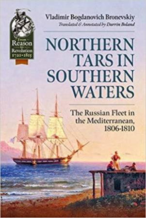 Northern Tars In Southern Waters by Vladimir Bogdanovich Bronevskiy & Darin Boland