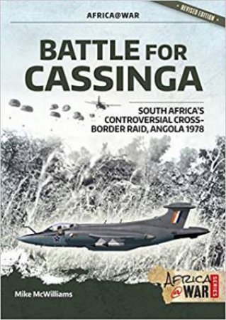 Battle For Cassinga by Mike McWilliams