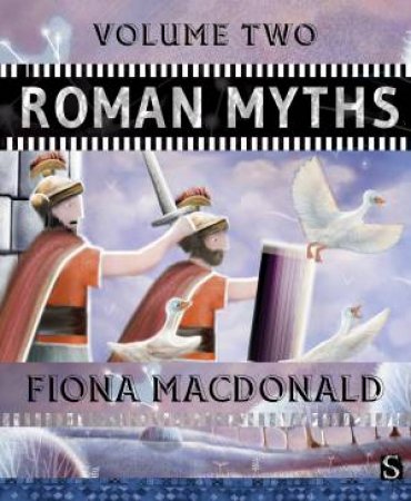 Roman Myths by Fiona Macdonald & Patrick Brooks & Serena Lombardo