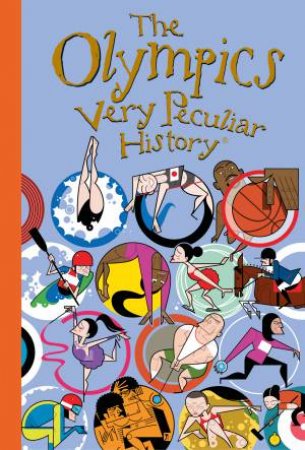 Very Peculiar History: The Olympics by David Arscott & David Lyttleton