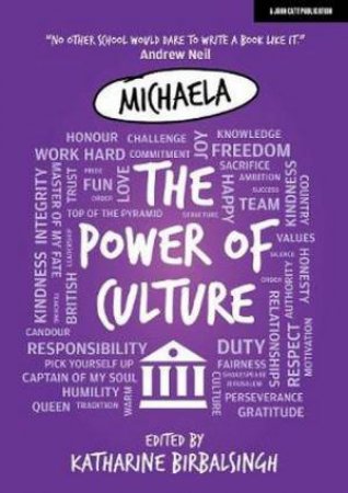 Micaela: The Power Of Culture by Katharine Birbalsingh