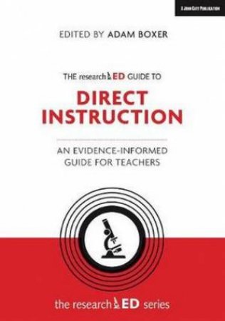 The ResearchED Guide To Direct Instruction by Adam Boxer