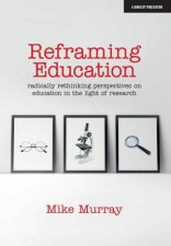 Reframing Education