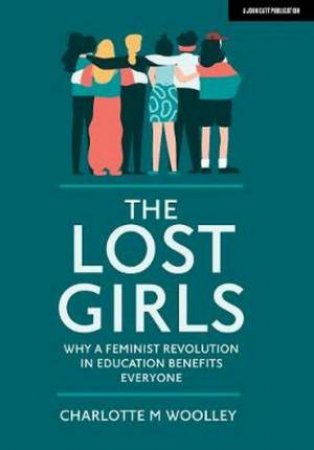 The Lost Girls by Charlotte Woolley