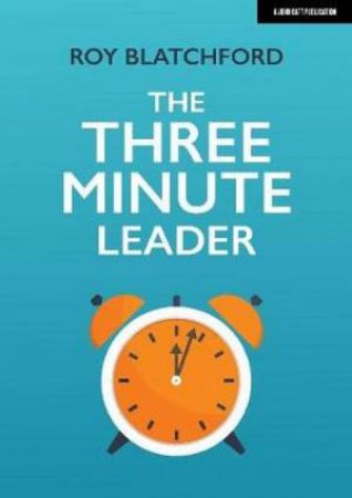 The Three Minute Leader by Roy Blatchford