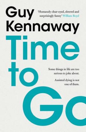 Time To Go by Guy Kennaway